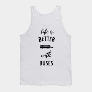 Funny bus driver saying Tank Top